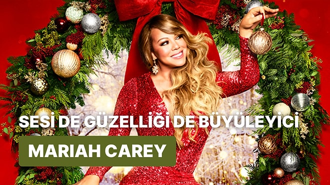 Yeni Yıl Denince Akla Gelen Mariah Carey’nin Birbirinden Güzel 12 Şarkısı