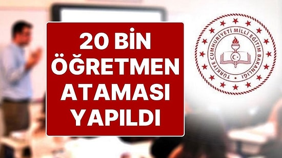 Öğretmenler Günü Öncesi 20 Bin Öğretmen Ataması Sonuçları Açıklandı