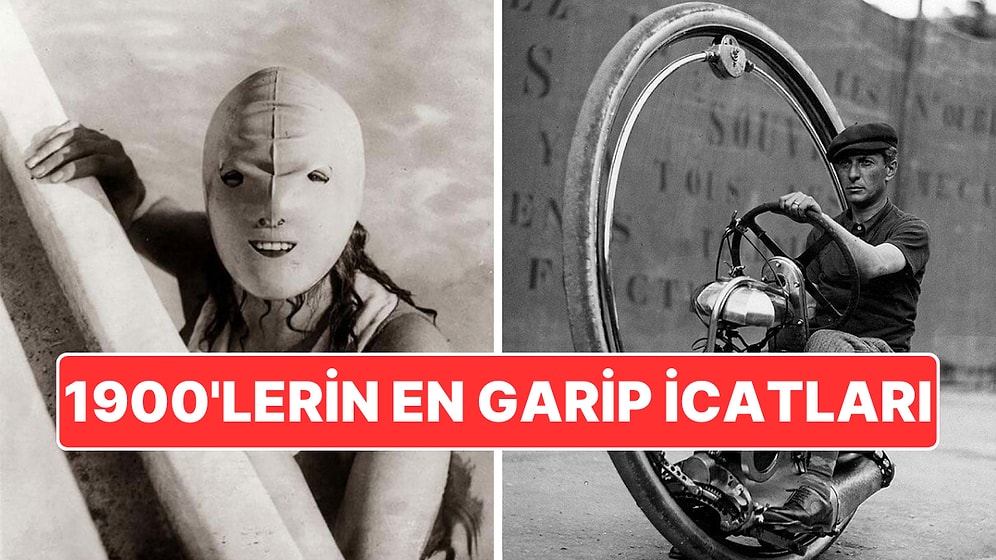 Güneş Maskelerinden Tek Tekerlekli Motosikletlere: 1900'lü Yılların Şaşırtıcı İcatları!