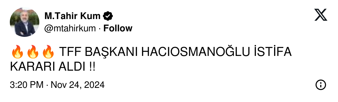 Bu haberin ardından 3 saat sonra ise Kum, Hacıosmanoğlu'nun istifa edeceğini açıkladı.