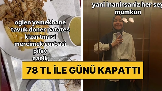 Koç Üniversitesinde Okuyan Genç Kadın Bir Günde Sadece 100 TL ile Geçinmeyi Denedi