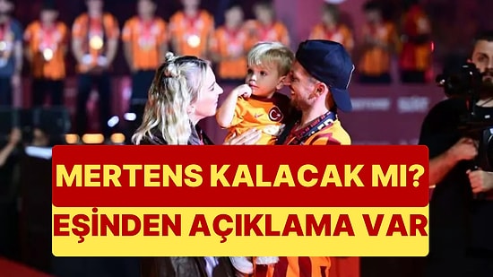 Galatasaray'ın Yıldızı Dries Mertens'in Kalıp Kalmayacağı Merak Ediliyordu Eşi Açıkladı