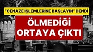 Aydın’da İlginç Olay: Cenaze Hazırlıklarına Başlanan Hastanın Ölmediği Ortaya Çıktı