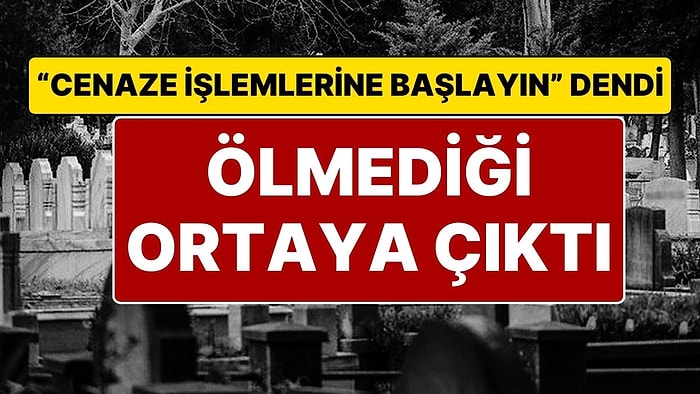 Aydın’da İlginç Olay: Cenaze Hazırlıklarına Başlanan Hastanın Ölmediği Ortaya Çıktı