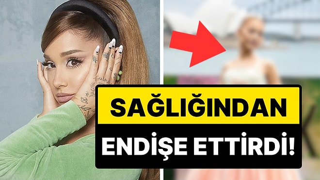 Kilo Kaybetmeye Devam Ediyor: Başarılı Şarkıcı Ariana Grande'nin Son Hali Hayranlarını Endişelendirdi