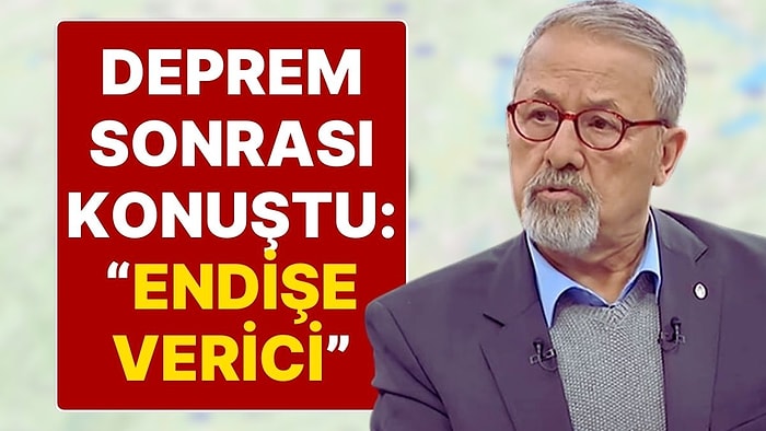 Malatya’daki Deprem Sonrasında Naci Görür’den Açıklama: “En Son 2500 Yıl Önce Olmuştu”