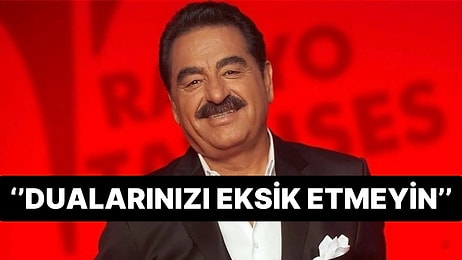 Sağlık Sorunları Artan İbrahim Tatlıses Yaptığı Paylaşımla Sevenlerinden Dua İstedi!