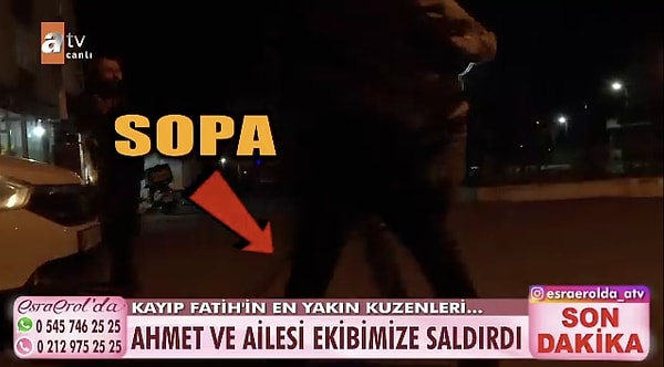 2. Bir süredir Esra Erol'da aranan Fatih Aydın ile ilgili sonuca henüz ulaşılamadı. 7 Temmuz'dan bu yana kayıp olan Fatih'i aramak için ailesinin evine ekibini gönderen Esra Erol yayında bir şok yaşadı. Fatih'in ailesinden kuzenleri Esra Erol'un ekibine taş ve sopalarla saldırdı. Olaya müdahale eden polis aile üyelerini gözaltına aldı.