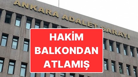 Adliyede Yasak Aşk: Kadın Ağır Ceza Hakimi Balkondan Atlamış!