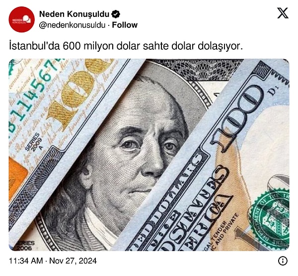 @nedenkonusuldu adlı Twitter (X) hesabı, İstanbul'da 600 milyon dolar tutarında sahte paranın dolaştığına dair bir haber paylaştı👇