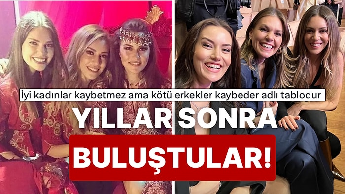 Artık Evli Mutlu Çocuklu: Bir Araya Gelen Fahriye Evcen, Aslı Enver ve Sinem Kobal'ın Değişimine Yorum Yağdı