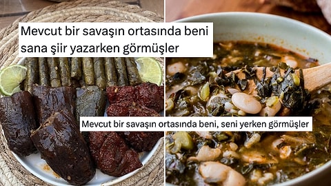 Mevcut Bir Savaşta Dahi Vazgeçemeyecekleri Lezzetleri Söyleyerek Şaşırtanlar