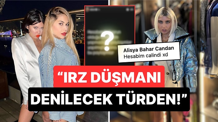 Yaptı Yine Yapacağını: İhanet İddialarıyla Kıyamet Koparan Bahar Candan Yine Ablası ve Ex'ine Kafayı Taktı!