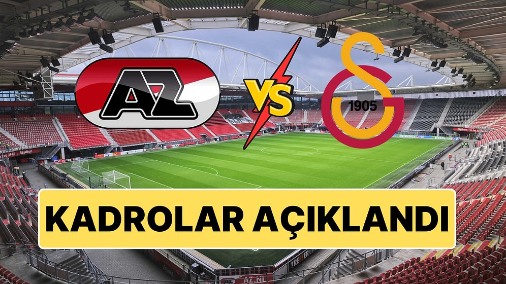 AZ Alkmaar - Galatasaray UEFA Avrupa Ligi Maçında Sahaya Çıkacak İlk 11'ler Belli Oldu!