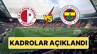 Slavia Prag - Fenerbahçe UEFA Avrupa Ligi Maçında Sahaya Sürülecek İlk 11'ler Belli Oldu