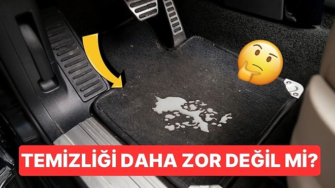 Arabaların Tabanları Temizlenmesi Zor Olmasına Rağmen Neden Halıyla Kaplanır?