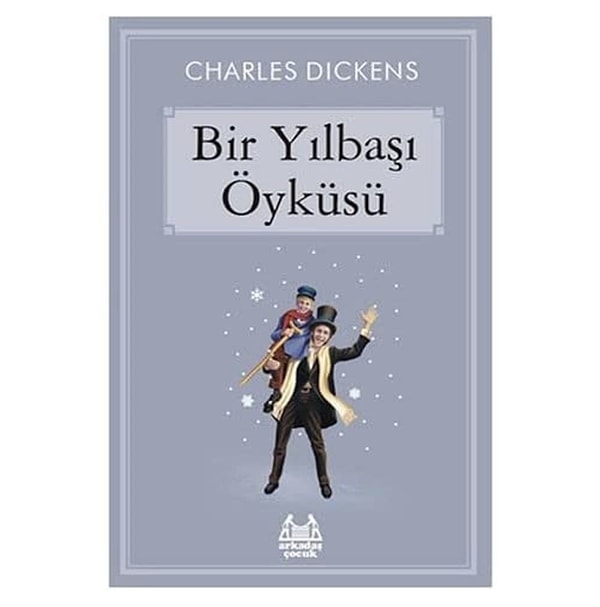 Charles Dickens - Bir Yılbaşı Öyküsü