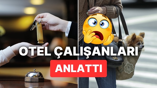 Otel Çalışanları Tanık Oldukları En Tuhaf Olayları Anlattı