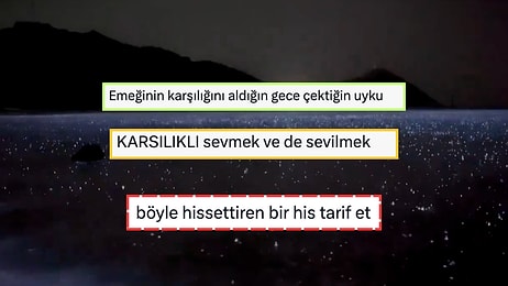 Karanlıkta Kaldığını Düşünenlerin Kalbinde Yıldızları Uçuşturan Hisler