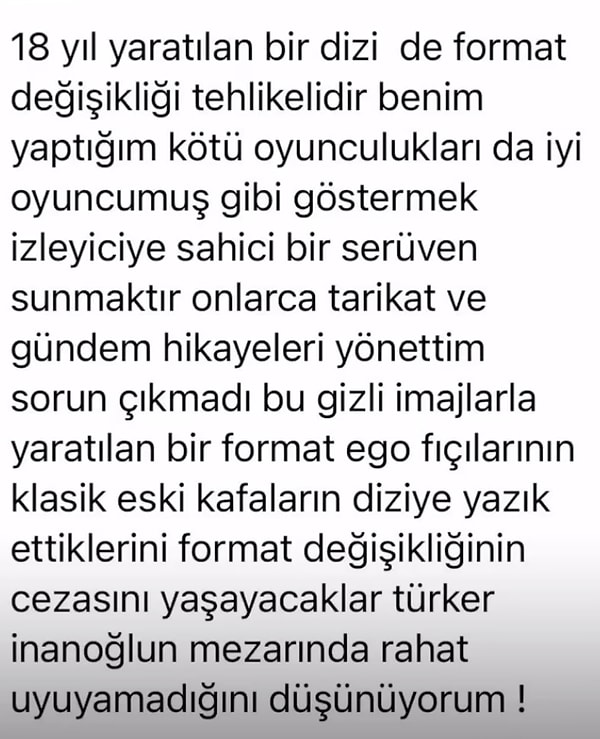 Orhan Oğuz yaptığı Instagram paylaşımında format değişikliğinin tehlikeli olduğunu ve değiştirenlerin bunun cezasını çekeceklerini söyledi. İlker İnanoğlu'nun babası Türker İnanoğlu'nun mezarında rahat uyuyamadığını düşündüğünü söyledi.