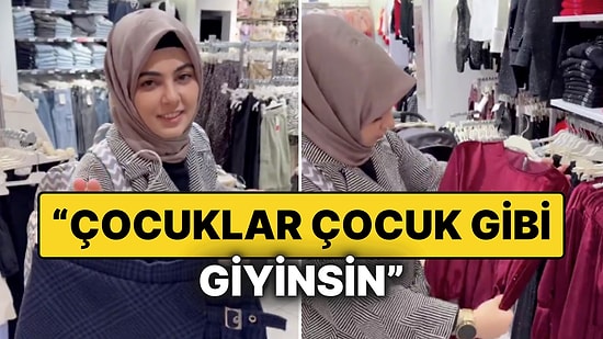 Çocuk Giyim Modasındaki Değişime İsyan Eden Kadın: "Çocuklar Çocuk Gibi Giyinse Ne Olurdu?"