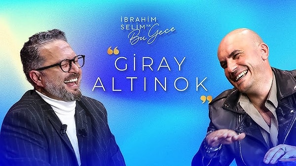 Dizinin hem senaristi hem de başrol oyuncusu olan Giray Altınok, İbrahim Selim ile Bu Gece programına katılarak sorulara yanıt verdi.