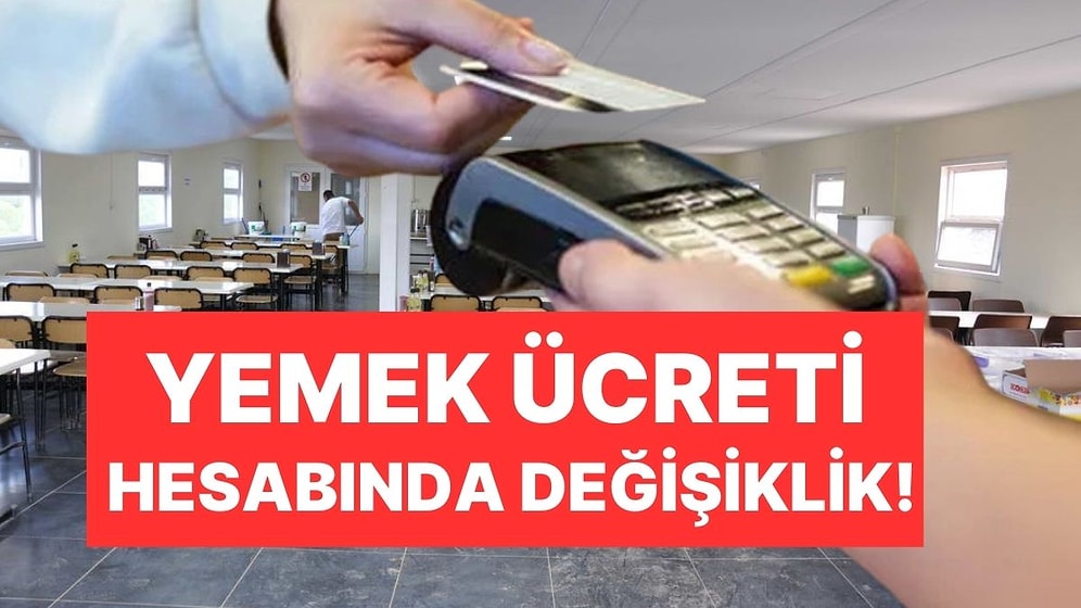 Milyonları İlgilendiren Karar Resmi Gazete'de Yayımlandı: Yemek Ücreti Hesaplamasında Değişiklik Yapıldı!