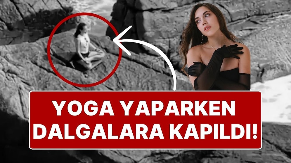 Rus Oyuncu Kamilla Belinskaia Kayalıklarda Yoga Yaparken Dalgalar Arasında Kayboldu