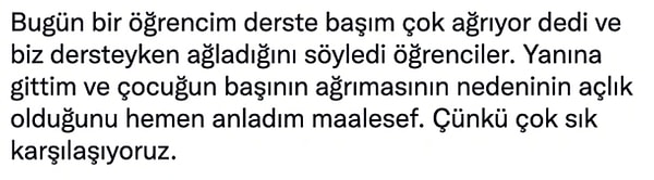 Çocuk yoksulluğu olsun, gıdaya erişim olsun karnemizin bu konuda çok kötü olduğunu gösteren veriler mevcut. Ancak verilerle uğraşmak istemeyenler belli bölgelerde öğretmenlik yapanlarda bile benzer hikayeleri duyabilir.