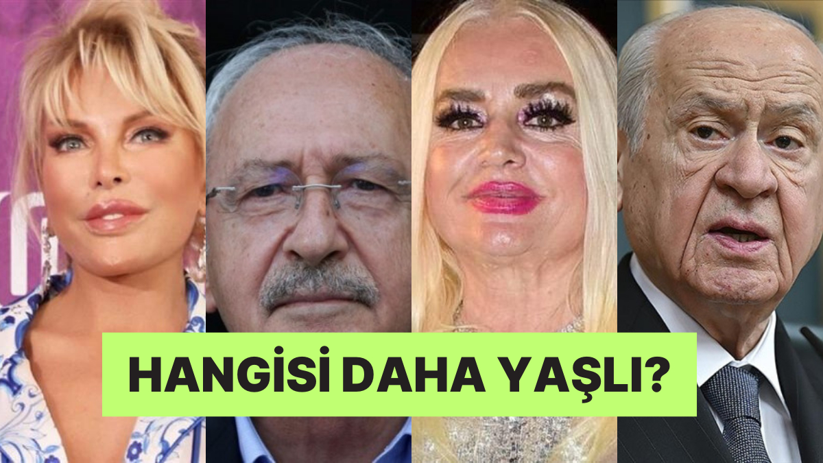 Bu Ünlü İsimlerden Hangisinin Daha Yaşlı Olduğunu Bulabilecek misin?