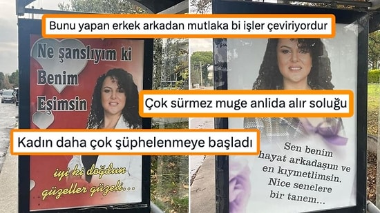 İşte ‘Erkek!’ Karısının Doğum Gününü Kutlamak İsteyen Adam Reklam Panolarına İlan Verdi