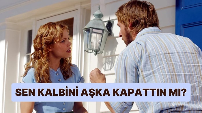 Aşka Kalbini Kapattın mı?