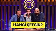 Hangi MasterChef Türkiye Jürisisin?