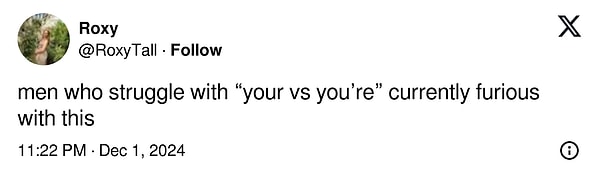 "O sırada teze öfkelenen erkekler "your ve you're" farkıyla cebelleşiyor."