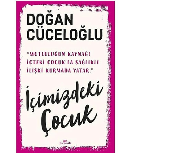 İçimizdeki Çocuk - Doğan Cüceloğlu