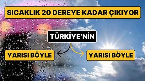 Erken Bahar Geliyor! Hava Sıcaklıkları 20 Dereceye Kadar Yükselecek