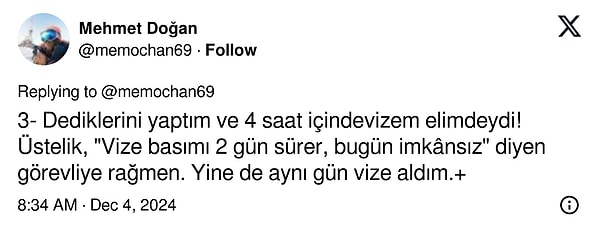 Meğer isteyince oluyormuş: "4 saat içinde vize"👇