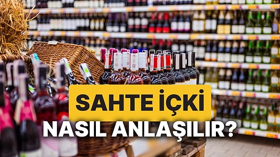 Sahte İçki Nasıl Anlaşılır, Tadı ve Kokusu Farklı mıdır? Sahte İçki Zehirlenmesinin Belirtileri Nelerdir?