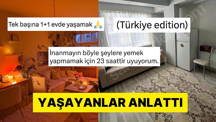 Gençlerin Hayallerini Süsleyen 1+1'de Yalnız Yaşamanın Gerçek Yüzünü Yaşayanlar Anlattı