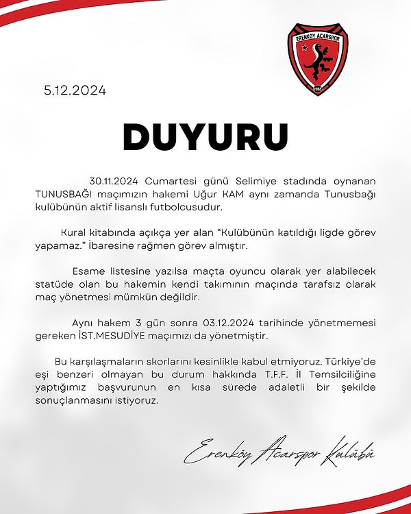 Erenköy Acarspor, kulübün Instagram hesabından bir duyuru yayınlayarak, maçın hakemi Uğur Kam'ın Tunusbağı kulübünün aktif lisanslı futbolcusu olduğunu ve itiraz için başvuru yaptıklarını duyurdu.