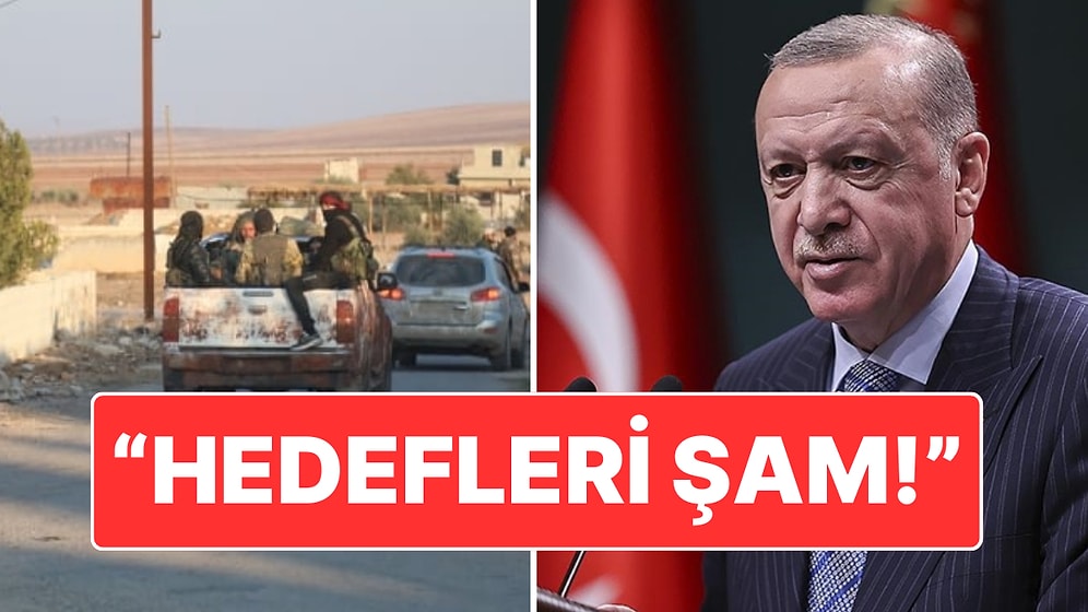Cumhurbaşkanı Erdoğan’dan Suriye Yorumu: “Muhaliflerin Hedefi Başkent Şam”