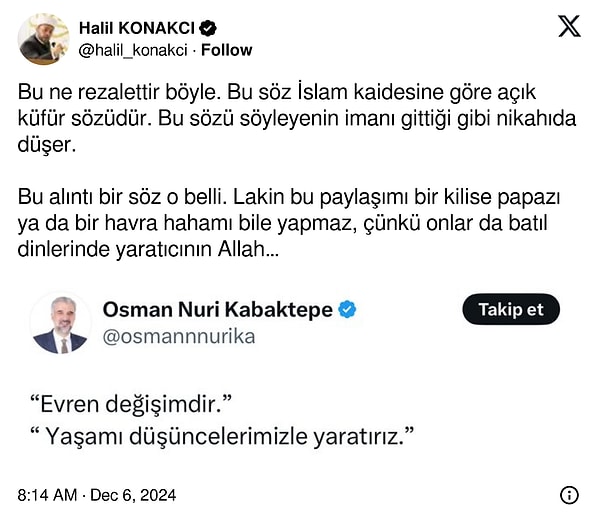 "Bu söz belli ki ateist bir filozof sözüdür. Müslümanları temsil ettiğini söyleyen bir topluluğun mensubu bunu nasıl dile getirir."