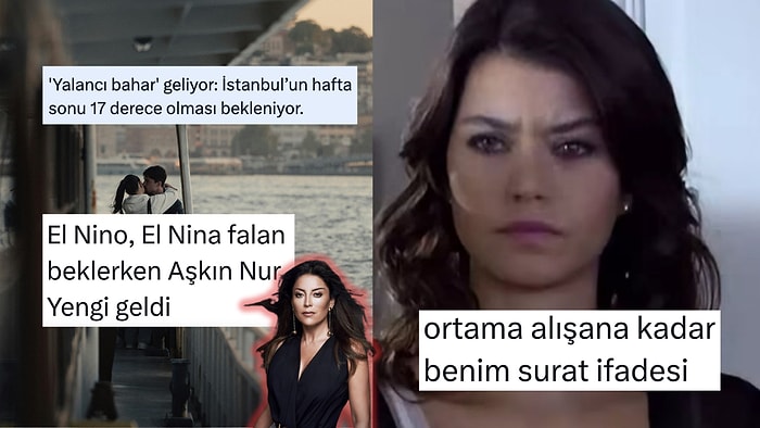 Aşkın Nur Yengi Havalarından Ortama Zor Isınanlara Son 24 Saatin Viral Tweetleri