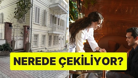 Leyla Dizisinde Nur'un Oturduğu Köşkün Yeri İfşa Oldu!