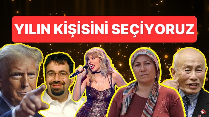 2024 Yılının Kişisi Sence Kim Olmalı?