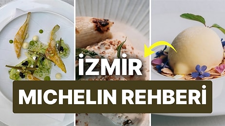 İzmir Michelin Rehberi: 2025 Michelin Yıldızlı Restoranlar ve Son Yılların Enleri