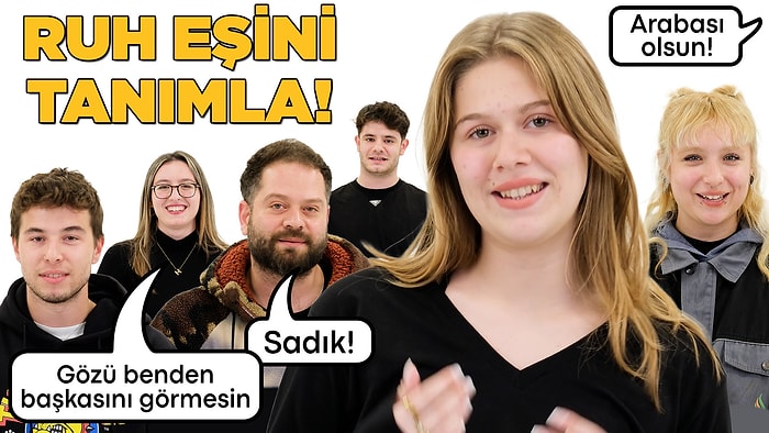 100 Kişiye Sorduk! Bize Ruh Eşini Tanımla!