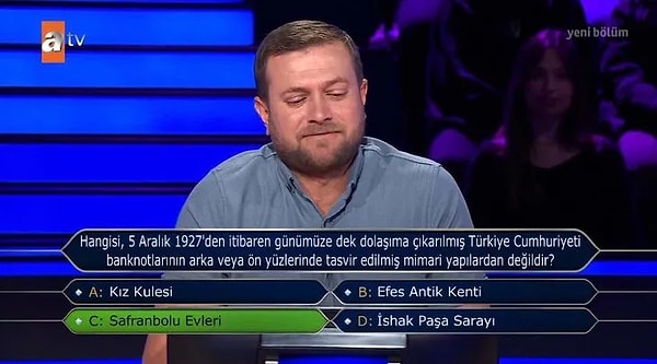 Yarışmaya devam etseydi "Safranbolu Evleri" yanıtını vereceğini belirten yarışmacının söylediği şık doğru çıksa da soruyu bilmesine rağmen yarışmadan çekilmiş oldu.