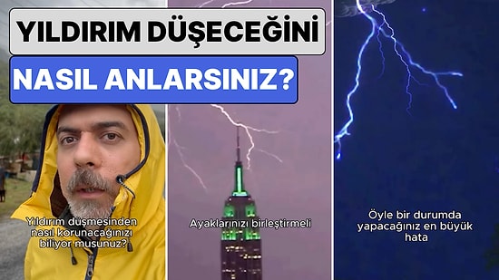 Doğa Videoları ile Tanınan Kullanıcı Anlattı: Yıldırım Düşeceğini Nasıl Anlarsınız ve Nasıl Korunursunuz?