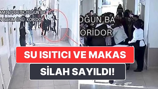 Su Isıtıcısı ve Makas Silah Sayıldı! Doktoru Odaya Kilitleyen Kadına İstenen Ceza Belli Oldu